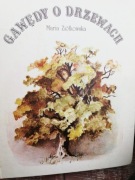 Gawędy o drzewach Maria. Ziółkowska