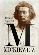 M jak Mickiewicz * Tomasz Łubieński