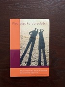 Wędrując ku dorosłości