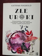 Złe uroki  Katrina Rasbold