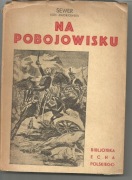 Ignacy Maciejowski (Sewer), Na pobojowisku