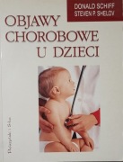 Objawy chorobowe u dzieci Donald Schiff Steven P.