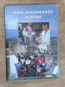 Nasi misjonarze w Peru film dokumentalny DVD