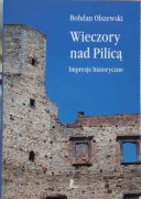 Nad Pilicą Olszewski Impresje historyczne Hubal