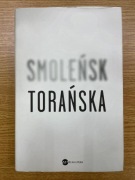 Teresa Torańska, Smoleńsk
