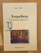 Tempelberg, Tajemnica Obrowca, Józef Szulc, Krapkowice 2012