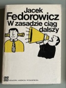 FEDOROWICZ, Jacek - W ZASADZIE ciąg dalszy [KAW 1978]