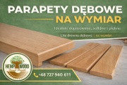 Parapety dębowe na wymiar – lite drewno | Bielsko-Biała