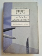 Cichy pokój - Schiller, Bennet Powrót z szaleństwa i tortury