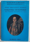 Dzieje księstwa bytomskiego Bytom Elita władzy Urzędy