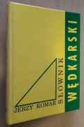 Słownik wędkarski – Jerzy Komar