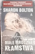 Małe mroczne kłamstwa Sharon Bolton kieszonkowa