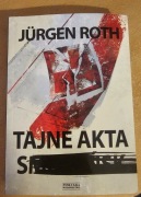 Jurgen Roth - Tajne akta S. (Smoleńsk)