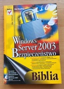 Blair Rampling - Windows Server 2003 bezpieczeństwo. Biblia.