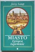 Miasto tysiąca tajemnic  J. Samp