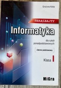 Informatyka - Terazbajty - ZP - klasa I - MiGra