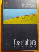 Czarnohora. Przyroda i człowiek - Mateusz Troll