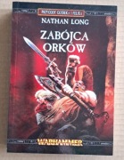 Zabójca orków Przygody Gotreka i Felixa T 8 Nathan Long BEZ pieczątek