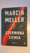Czerwona ziemia. Marcin Meller