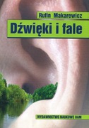 Dźwięki i fale - Rufin Makarewicz