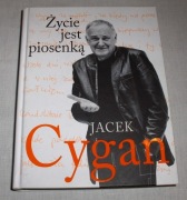 Jacek Cygan - Życie jest piosenką