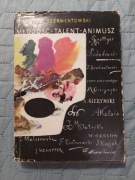 Eugeniusz Szermentowski - Młodość - talent - animusz