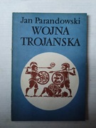 Wojna Trojańska " Jan Parandowski 