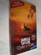 Tylko z tobą - J. Taylor + Fotograf śmierci - thrillery romantyczne