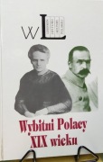 Wybitni Polacy XIX wieku 1998r.
