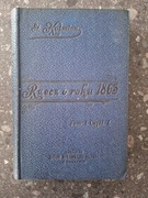 Rzecz o roku 1863 tom 1 część 1 wydanie z  1894r.