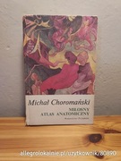 michał choromański - miłosny atlas anatomiczny. 1987