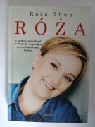 Róża. Róża Thun. Z Krakowa ... do Brukseli