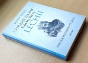 Chrześcijańscy królowie Lechii - Janusz Bieszk - wyd.2017r.
