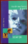 UZDRAWIACZ KONI SZAFIR Judy Waite