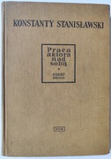 Konstanty Stanisławski - Praca aktora nad sobą Cz. 2