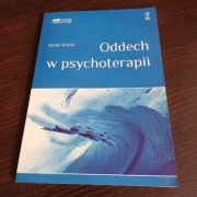 ODDECH W PSYCHOTERAPII -S.WELLER - TECHNIKI TERAPEUTYCZNE -.