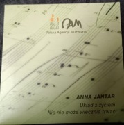 ANNA JANTAR - Nic Nie Może Wiecznie Trwać / Układ Z Życiem