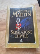 Skradzione chwile Michelle Martin
