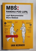 MBŚ Randka pod Lupą. Matrymonialne biuro śledcze IAN KERNER