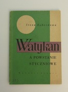 Irena Koberdowa - Watykan a powstanie styczniowe