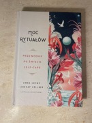 Moc rytuałów. Przewodnik po świecie self-care