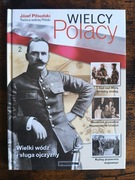 Wielcy Polacy. Józef Piłsudski