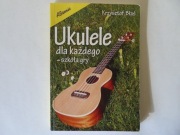 Ukulele dla każdego Krzysztof Błaś