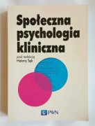 "Społeczna psychologia kliniczna" (red. Helena Sęk) NOWA 
