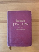 Baedeker Baedekers Italien von den Alpen bis Neapel Włochy Rzym wyd 7 1926r