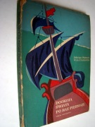 Dookoła świata po raz pierwszy - Jadwiga i Wojciech Walczakowie