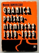 Granica polsko-niemiecka 1919-1939 - Dominiczak