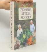Ziołowa apteka seniora - Zbigniew T. Nowak, nowa w folii