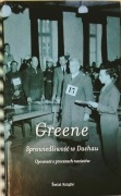 Sprawiedliwość w Dachau. Opowieść o procesach nazistów Joshua M. Greene