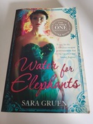 Water  for Elephants Sara Gruen